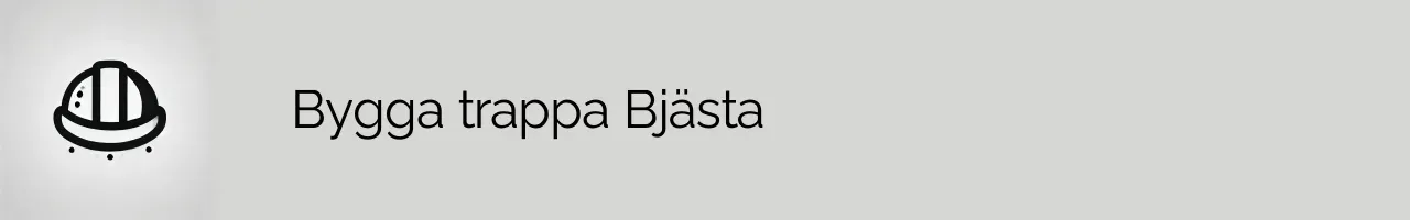 Bygga trappa Bjästa